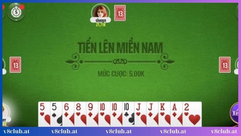 Cách chơi Tiến Lên Miền Nam chi tiết cho người nhập môn 